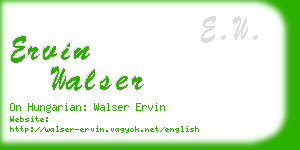 ervin walser business card